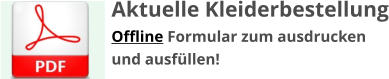 Aktuelle Kleiderbestellung Offline Formular zum ausdrucken und ausfüllen!