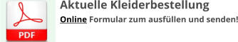 Aktuelle Kleiderbestellung Online Formular zum ausfüllen und senden!